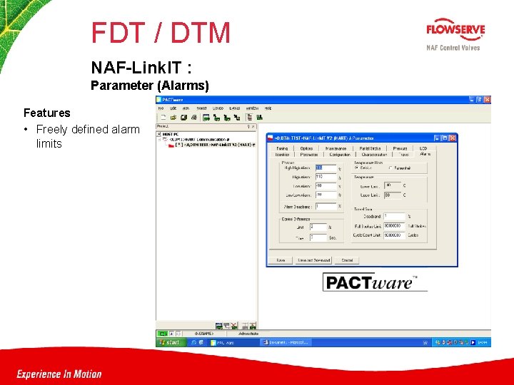 FDT / DTM NAF-Link. IT : Parameter (Alarms) Features • Freely defined alarm limits