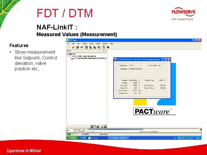 FDT / DTM NAF-Link. IT : Measured Values (Measurement) Features • Show measurement like