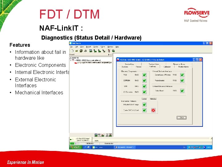 FDT / DTM NAF-Link. IT : Diagnostics (Status Detail / Hardware) Features • Information