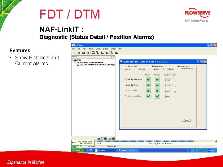 FDT / DTM NAF-Link. IT : Diagnostic (Status Detail / Position Alarms) Features •