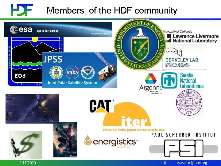 Members of the HDF community 9/17/2020 16 www. hdfgroup. org 