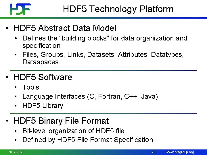 HDF 5 Technology Platform • HDF 5 Abstract Data Model • Defines the “building