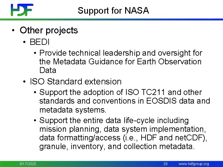 Support for NASA • Other projects • BEDI • Provide technical leadership and oversight