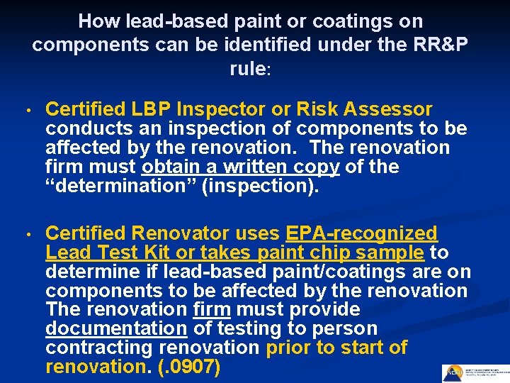 How lead-based paint or coatings on components can be identified under the RR&P rule:
