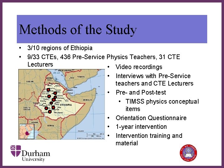 Methods of the Study • 3/10 regions of Ethiopia • 9/33 CTEs, 436 Pre-Service