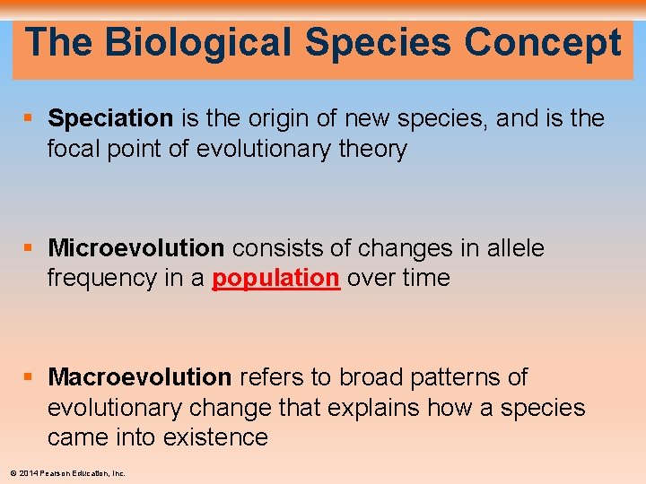 The Biological Species Concept § Speciation is the origin of new species, and is