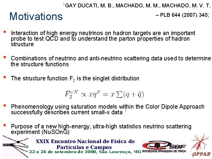 1 GAY DUCATI, M. B. , MACHADO, M. M. , MACHADO, M. V. T. 1 GAY DUCATI, M. B. , MACHADO, M. M. , MACHADO, M. V. T.