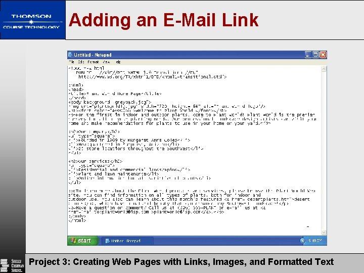 Adding an E-Mail Link Project 3: Creating Web Pages with Links, Images, and Formatted
