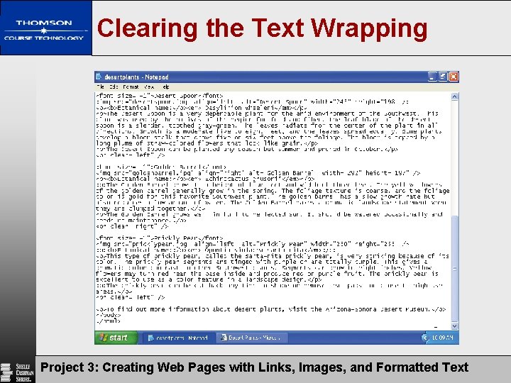 Clearing the Text Wrapping Project 3: Creating Web Pages with Links, Images, and Formatted
