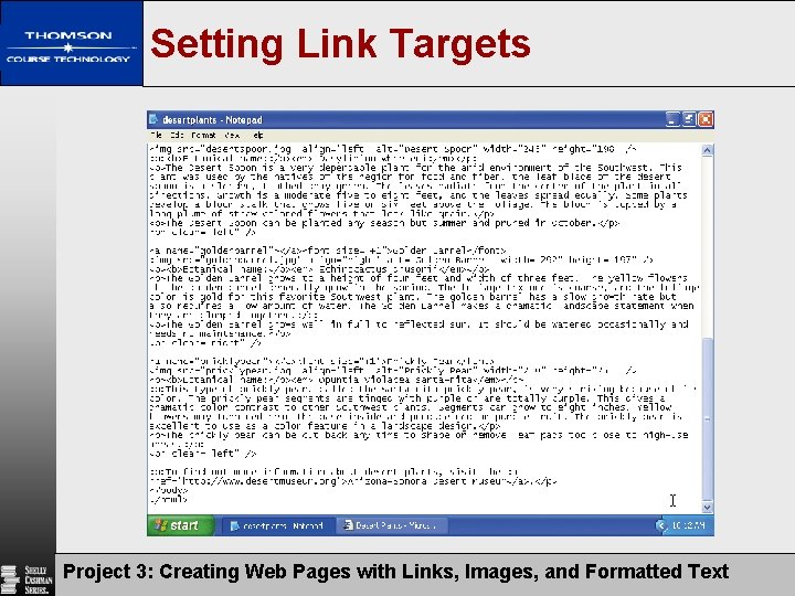 Setting Link Targets Project 3: Creating Web Pages with Links, Images, and Formatted Text