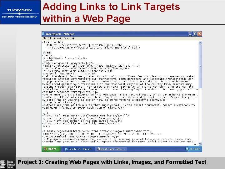 Adding Links to Link Targets within a Web Page Project 3: Creating Web Pages