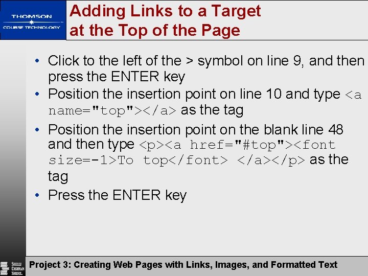 Adding Links to a Target at the Top of the Page • Click to