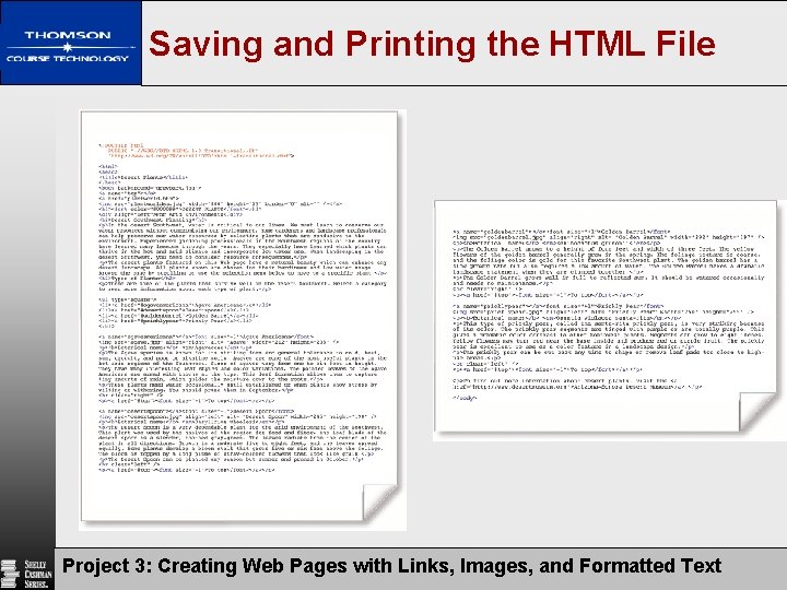 Saving and Printing the HTML File Project 3: Creating Web Pages with Links, Images,
