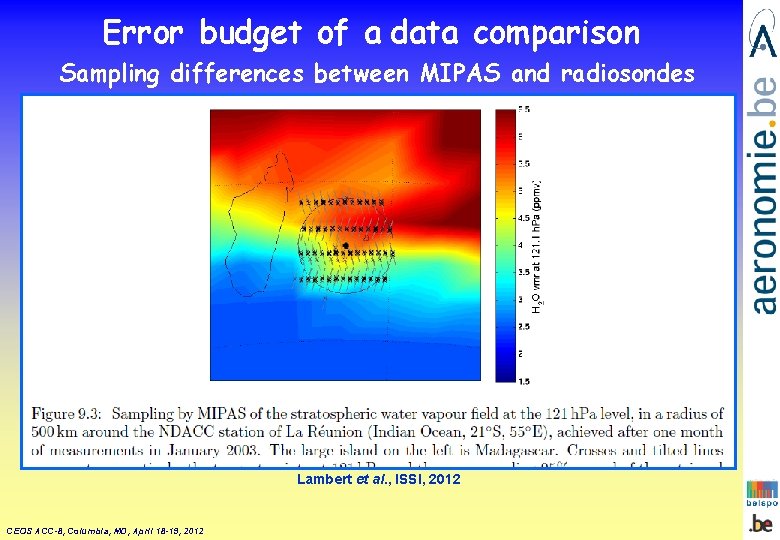 Error budget of a data comparison Sampling differences between MIPAS and radiosondes Lambert et Error budget of a data comparison Sampling differences between MIPAS and radiosondes Lambert et