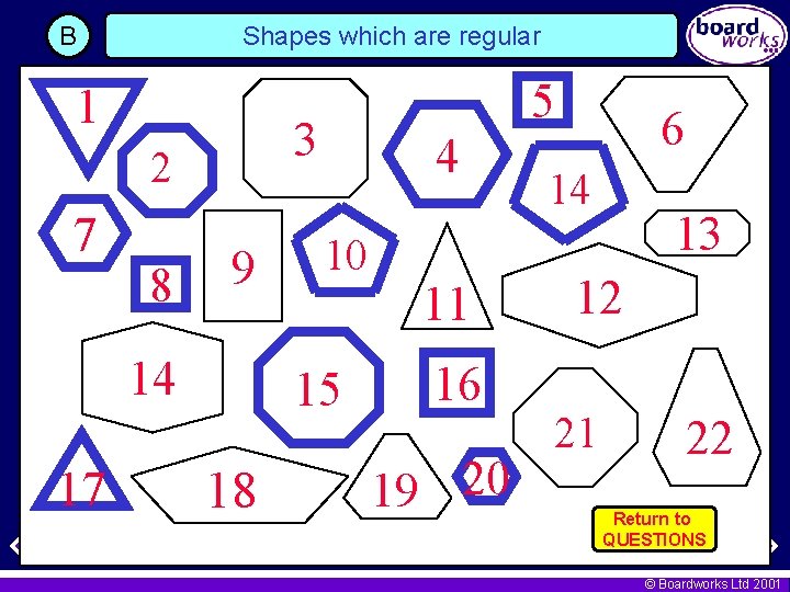 B Shapes which are regular 1 3 2 7 8 9 14 17 5