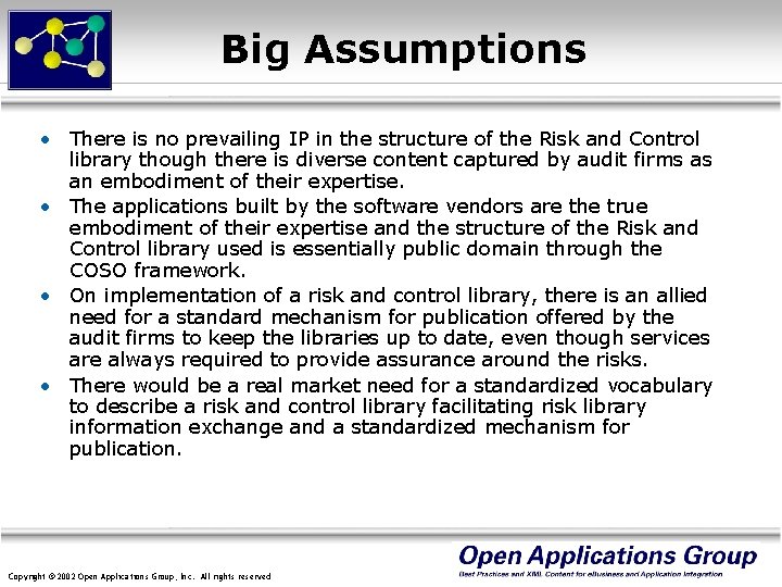 Big Assumptions • There is no prevailing IP in the structure of the Risk