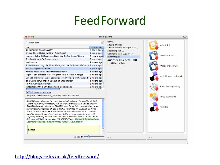 Feed. Forward http: //blogs. cetis. ac. uk/feedforward/ 