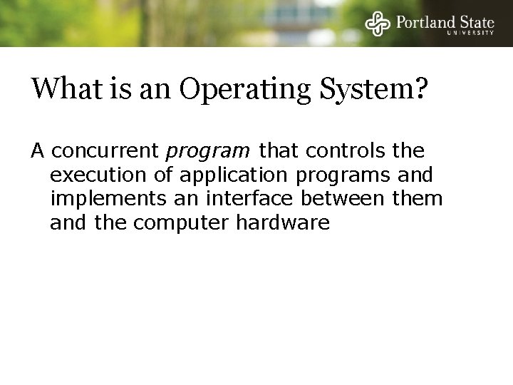 CS 510 Operating System Foundations Jonathan Walpole Course