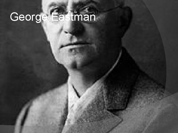 George Eastman 