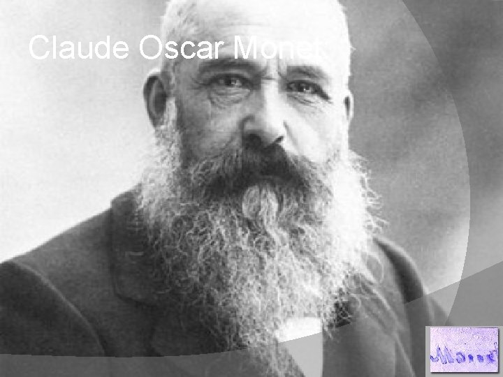 Claude Oscar Monet: 