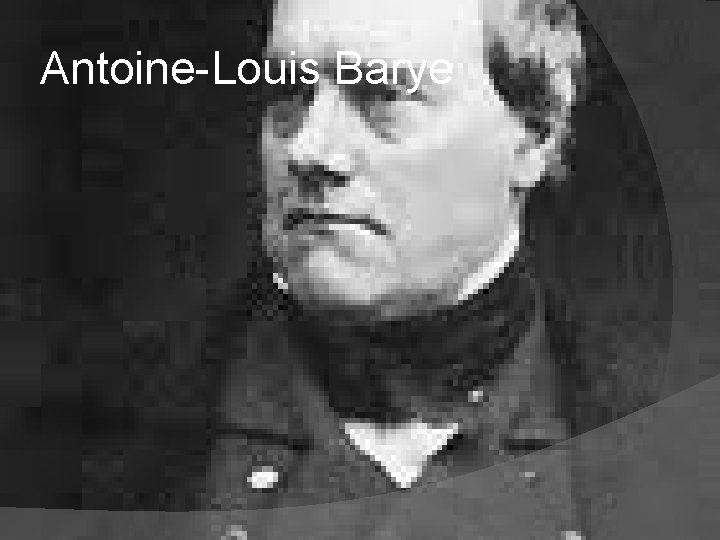 Antoine-Louis Barye 