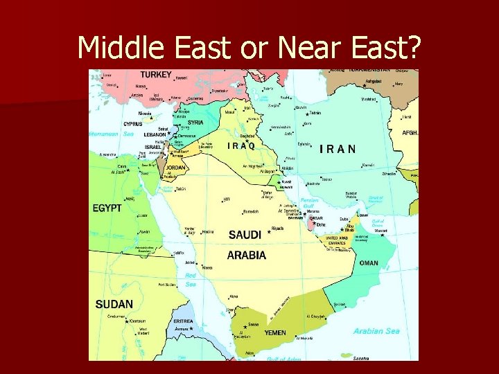 Middle East or Near East? 