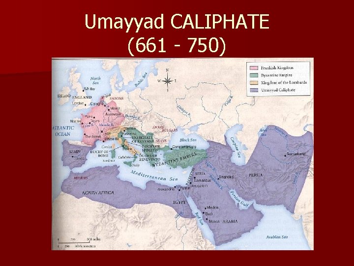 Umayyad CALIPHATE (661 - 750) 