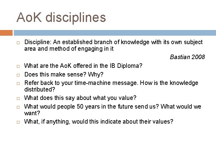 Ao. K disciplines Discipline: An established branch of knowledge with its own subject area