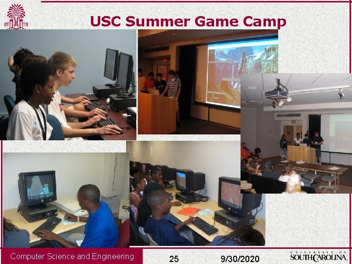 USC Summer Game Camp Computer Science and Engineering 25 9/30/2020 