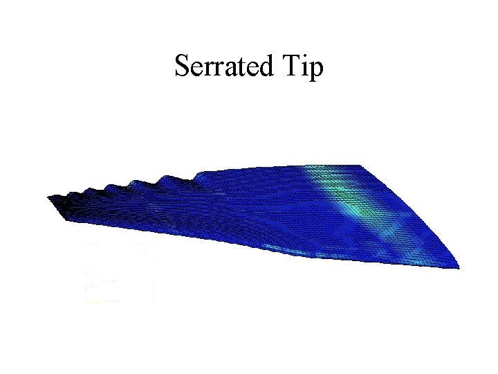 Serrated Tip 