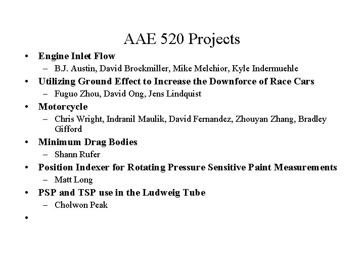 AAE 520 Projects • Engine Inlet Flow – B. J. Austin, David Brockmiller, Mike
