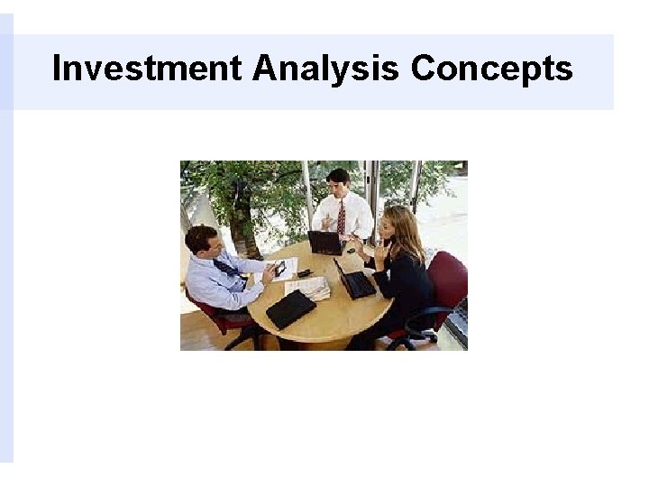 Investment Analysis Concepts 