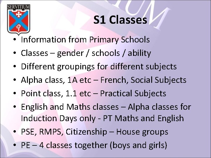 S 1 Classes Information from Primary Schools Classes – gender / schools / ability