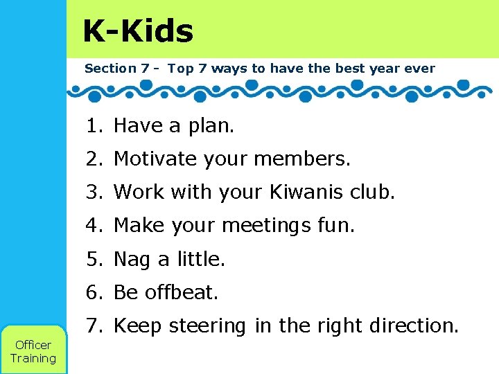 K-Kids Section 7 - Top 7 ways to have the best year ever 1.