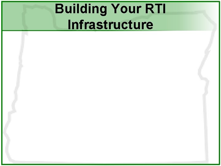 Building Your RTI Infrastructure 