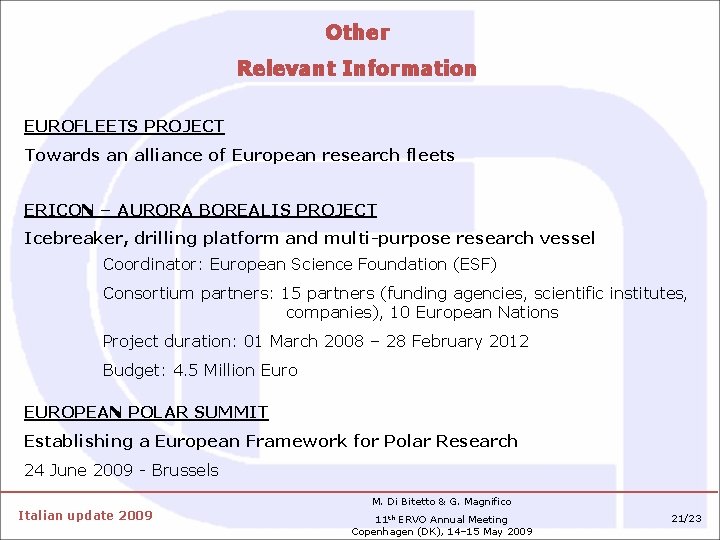 Other Relevant Information EUROFLEETS PROJECT Towards an alliance of European research fleets ERICON –