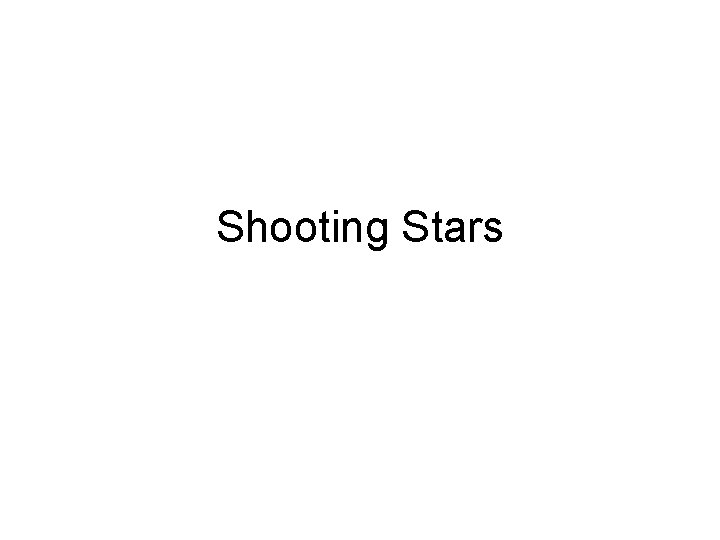 Shooting Stars 