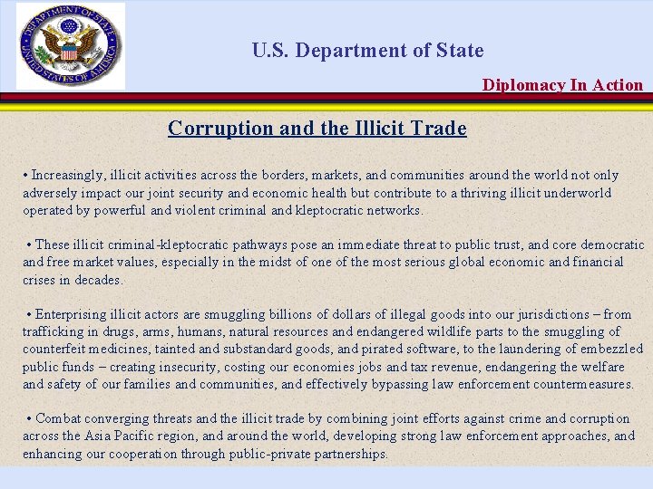 U. S. Department of State Diplomacy In Action Corruption and the Illicit Trade •