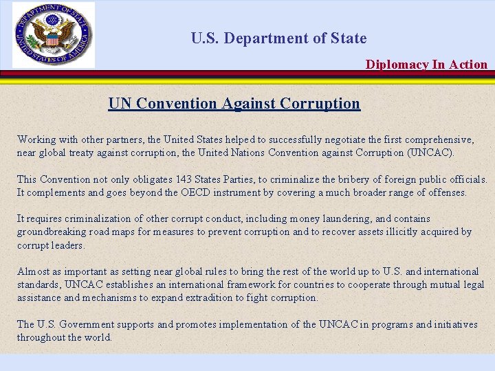 U. S. Department of State Diplomacy In Action UN Convention Against Corruption Working with