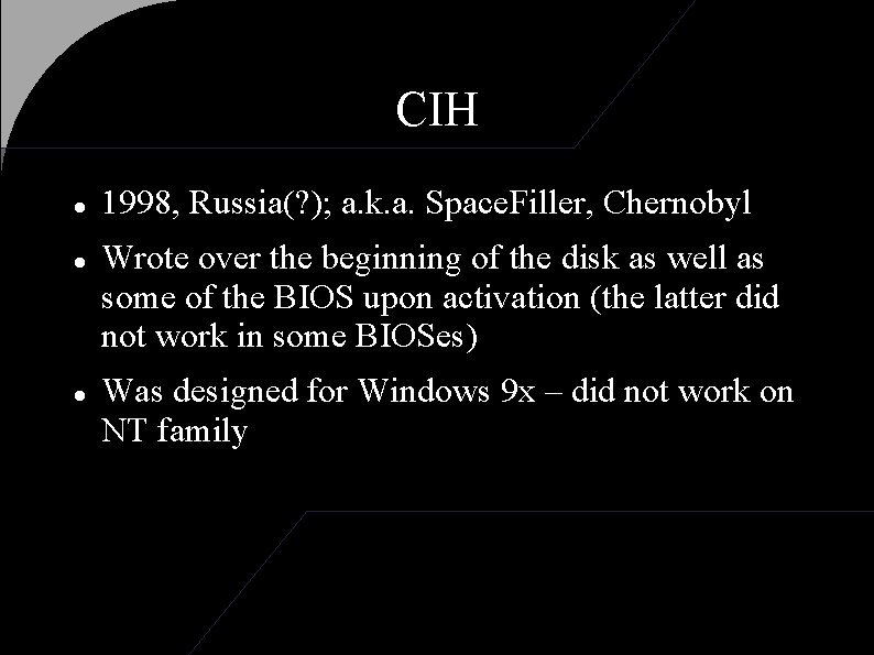 CIH 1998, Russia(? ); a. k. a. Space. Filler, Chernobyl Wrote over the beginning