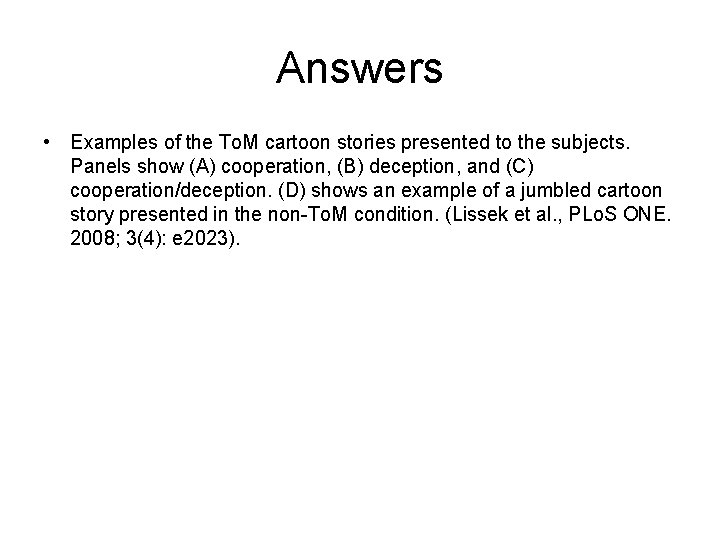 Answers • Examples of the To. M cartoon stories presented to the subjects. Panels