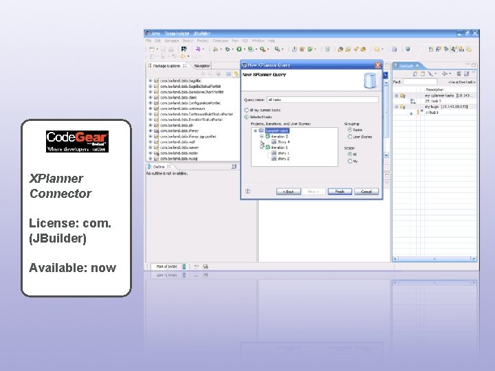 XPlanner Connector License: com. (JBuilder) Available: now 