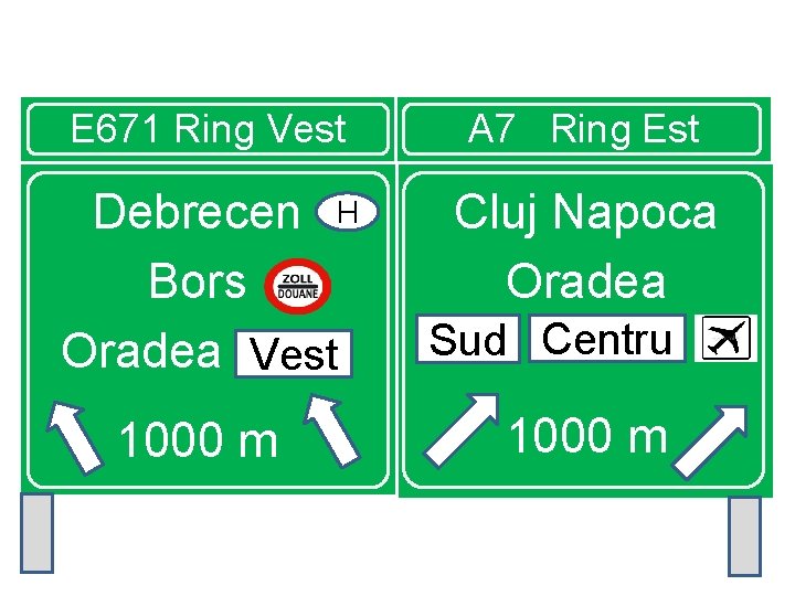 E 671 Ring Vest A 7 Ring Est Debrecen H Bors Oradea Vest Cluj