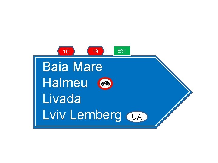 1 C 19 E 81 Baia Mare Halmeu Livada Lviv Lemberg UA 