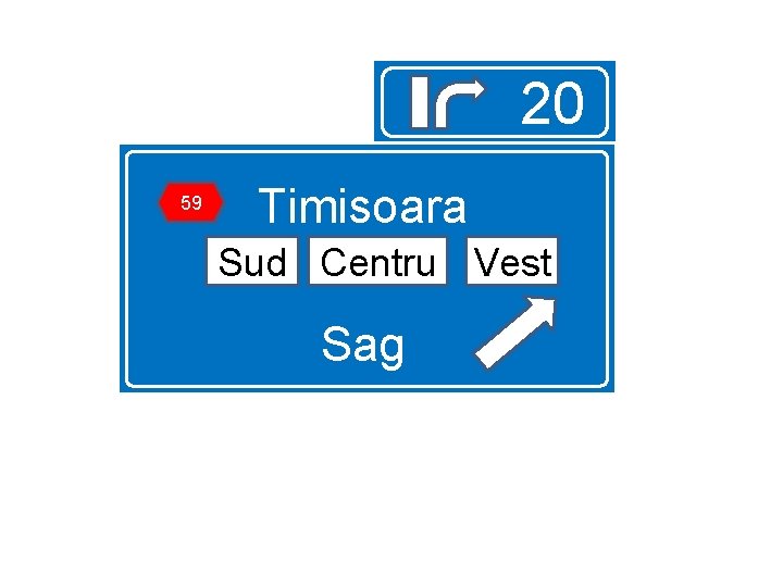 20 59 Timisoara Sud Centru Vest Sag 