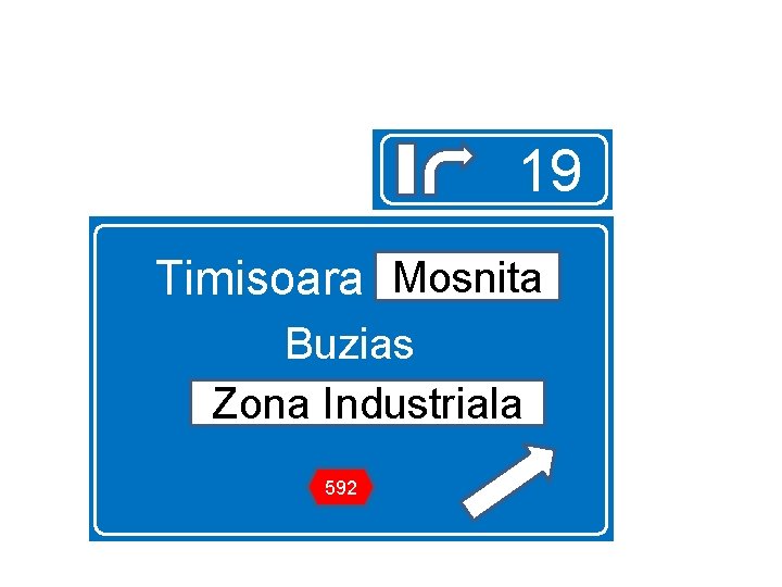 19 Mosnita Timisoara Mosnita Buzias Zona Industriala 592 