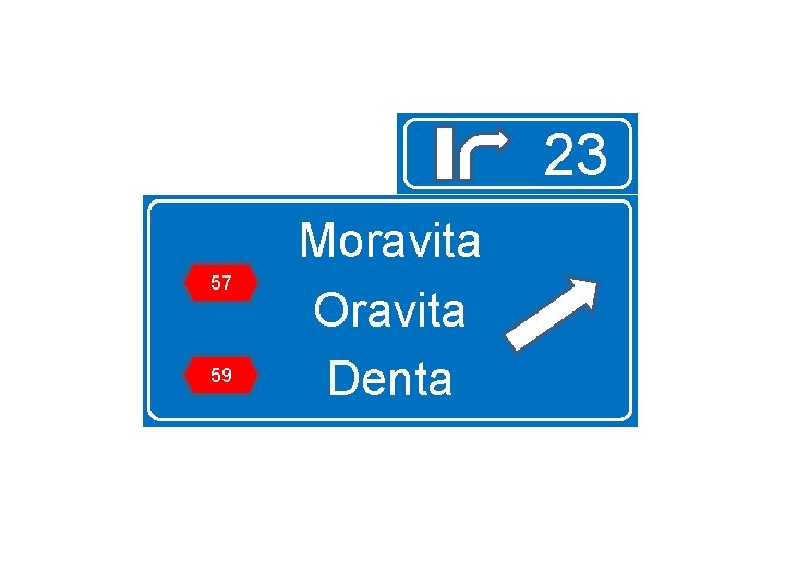 23 57 59 Moravita Oravita Denta 