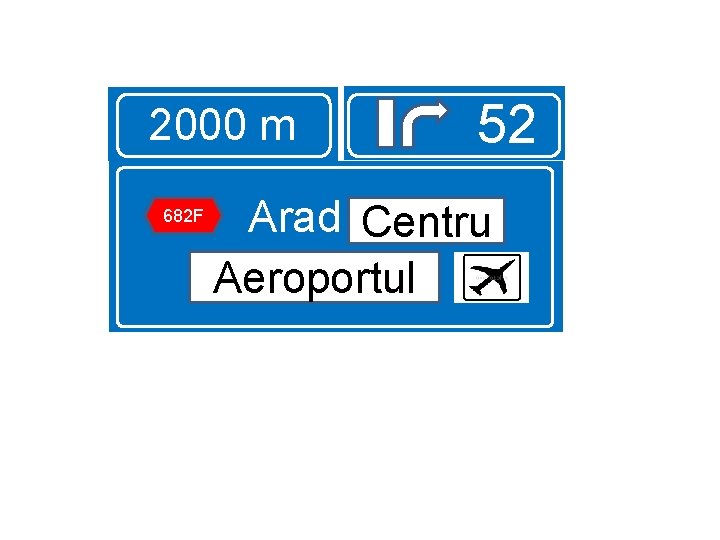 2000 m 682 F 52 Arad Centru Aeroportul 