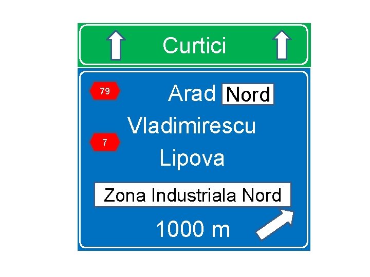 Curtici 79 7 Arad Nord Vladimirescu Lipova Zona Industriala Nord 1000 m 