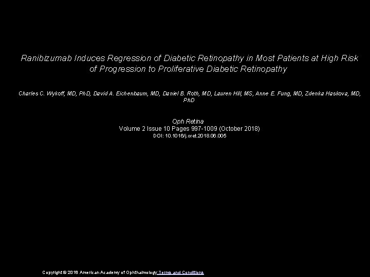 Ranibizumab Induces Regression of Diabetic Retinopathy in Most Patients at High Risk of Progression